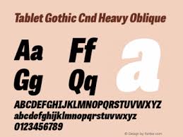 Ejemplo de fuente Tablet Gothic Cnd Extra Bold Italic